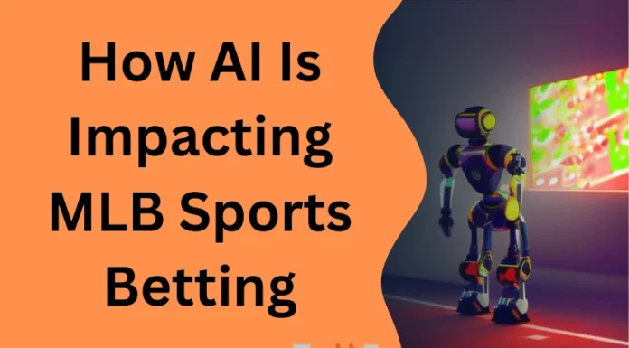 How AI Is Impacting MLB Sports Betting