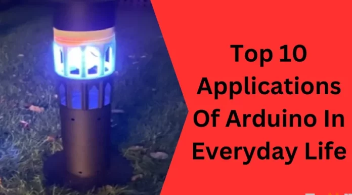 Top 10 Applications Of Arduino In Everyday Life
