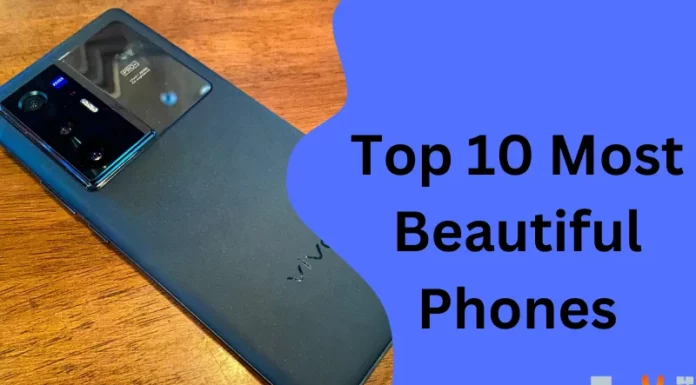 Top 10 Most Beautiful Phones