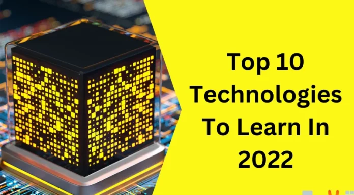 Top 10 Technologies To Learn In 2022