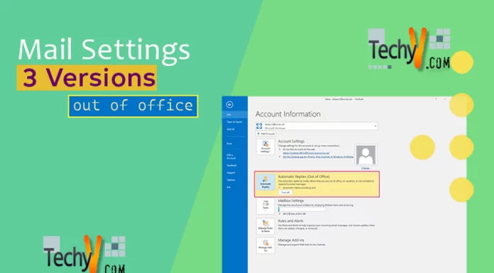 Mail Settings 3 versions out of office