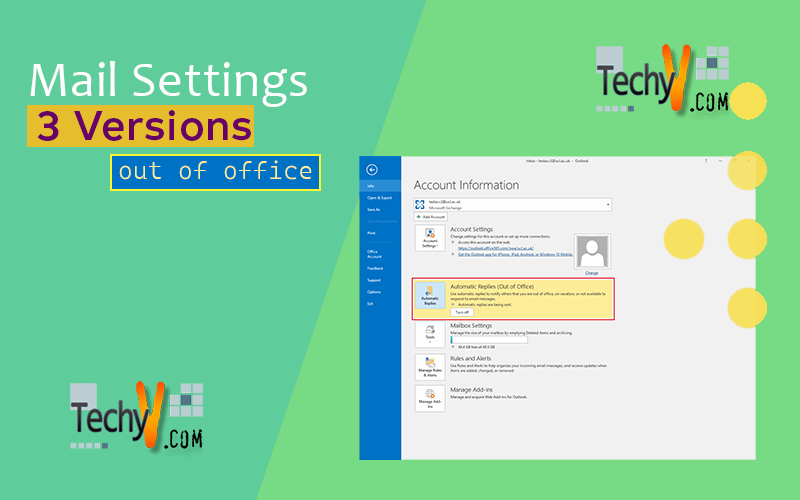 Mail Settings 3 versions out of office