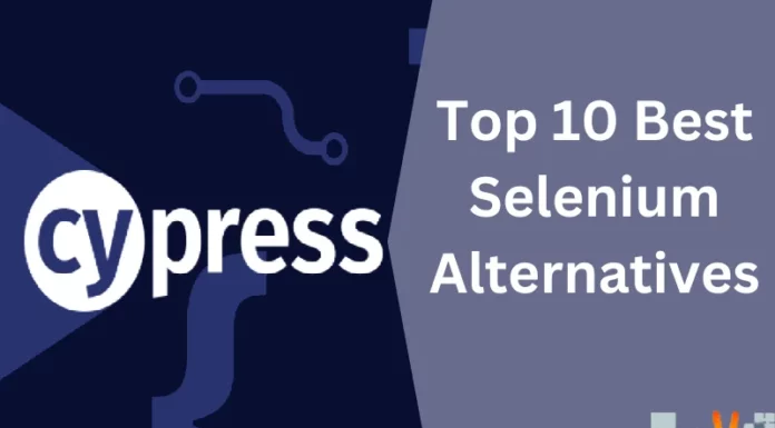 Top 10 Best Selenium Alternatives