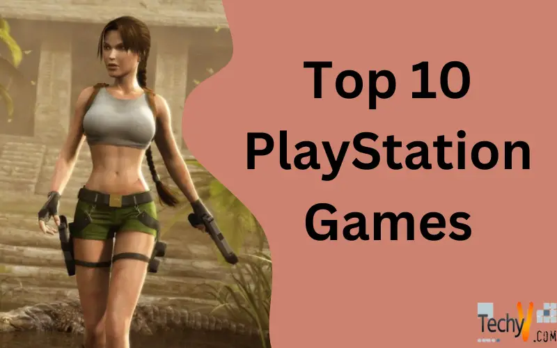 Top 10 PlayStation Games