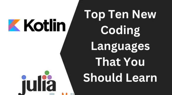 Top Ten New Coding Languages That You Should Learn