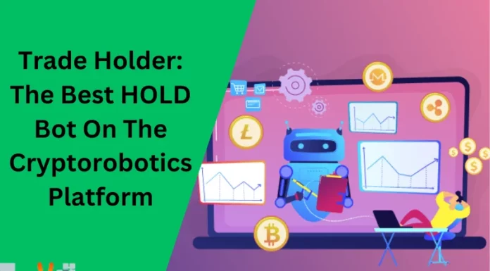 Trade Holder: The Best HOLD Bot On The Cryptorobotics Platform