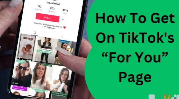How To Get On TikTok’s “For You” Page