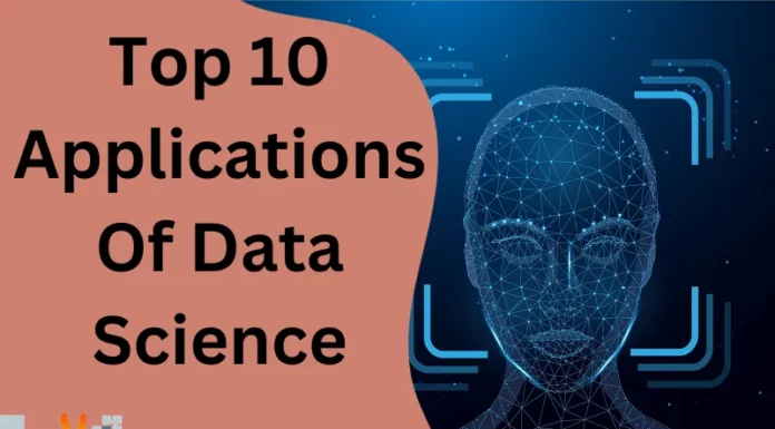 Top 10 Applications Of Data Science