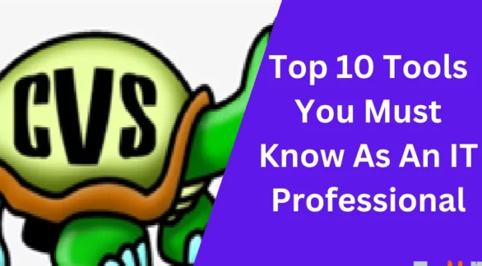 Top 10 Tools You Must Know As An IT Professional