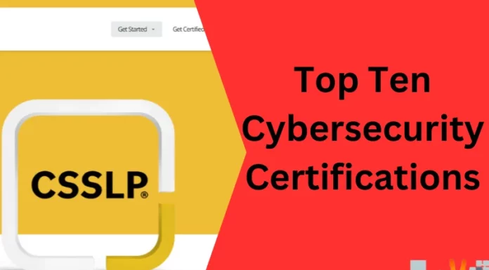 Top Ten Cybersecurity Certifications