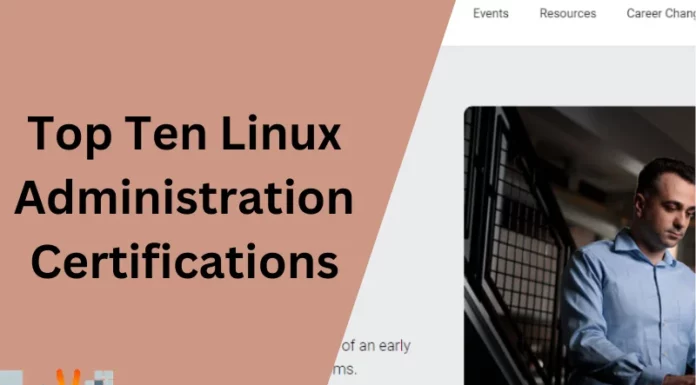 Top Ten Linux Administration Certifications