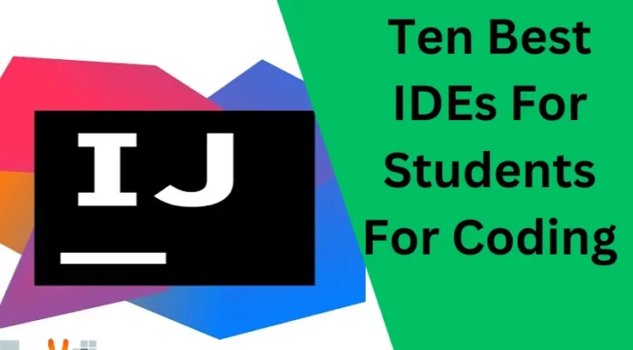 Ten Best IDEs For Students For Coding