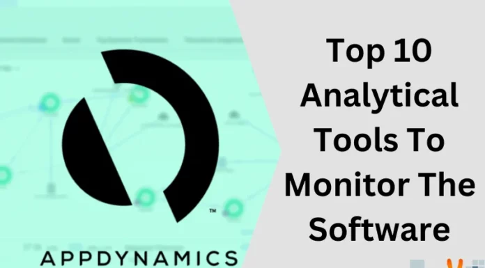 Top 10 Analytical Tools To Monitor The Software