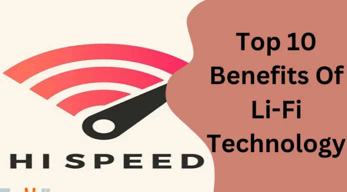 Top 10 Benefits Of Li-Fi Technology