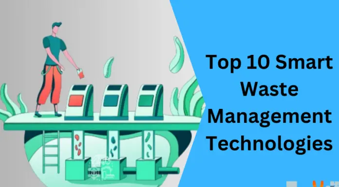 Top 10 Smart Waste Management Technologies