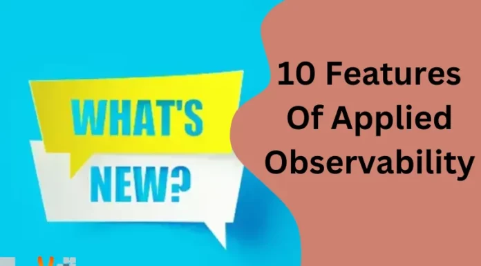 10 Features Of Applied Observability