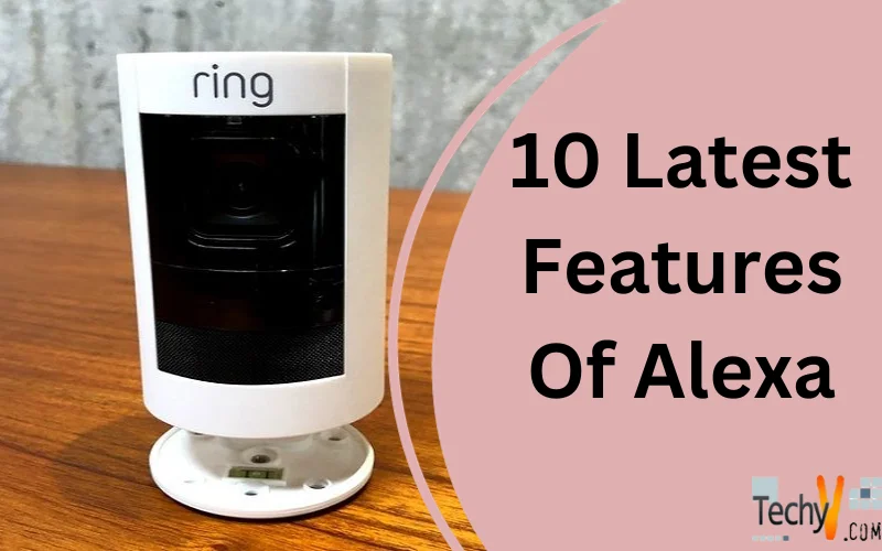 10 Latest Features Of Alexa
