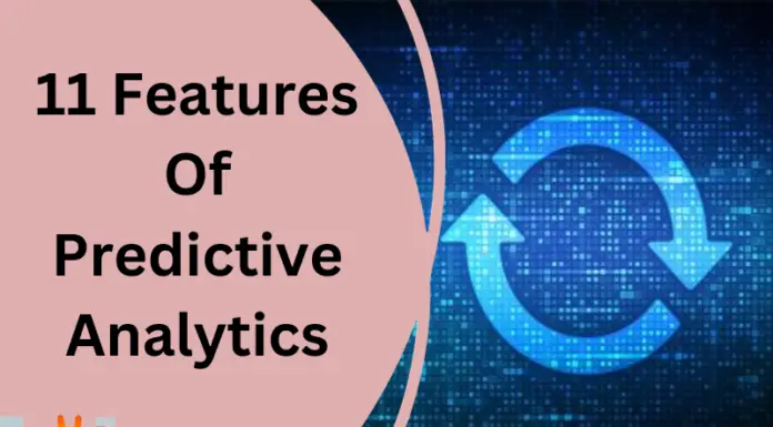 11 Features Of Predictive Analytics