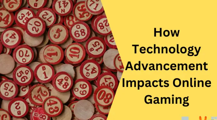 How Technology Advancement Impacts Online Gaming