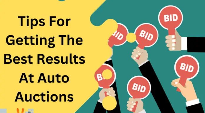 Tips For Getting The Best Results At Auto Auctions