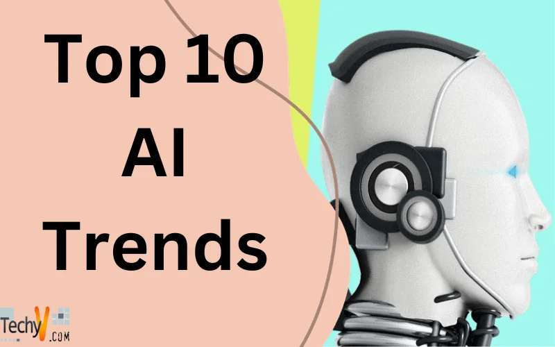 Top 10 AI Trends