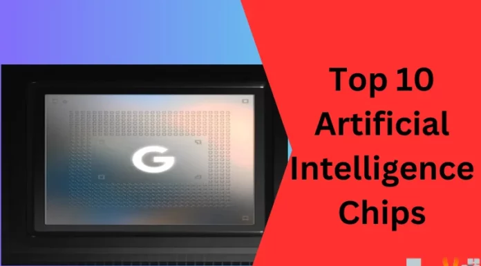 Top 10 Artificial Intelligence Chips