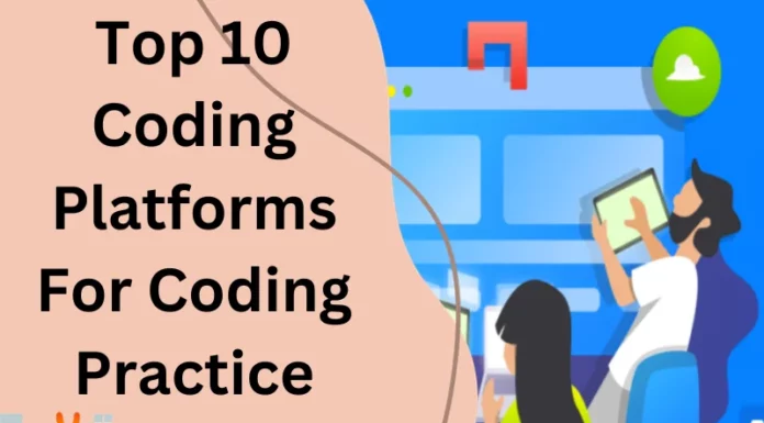 Top 10 Coding Platforms For Coding Practice