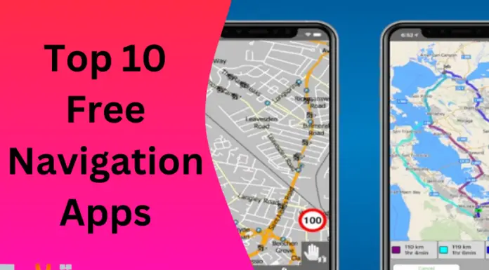 Top 10 Free Navigation Apps