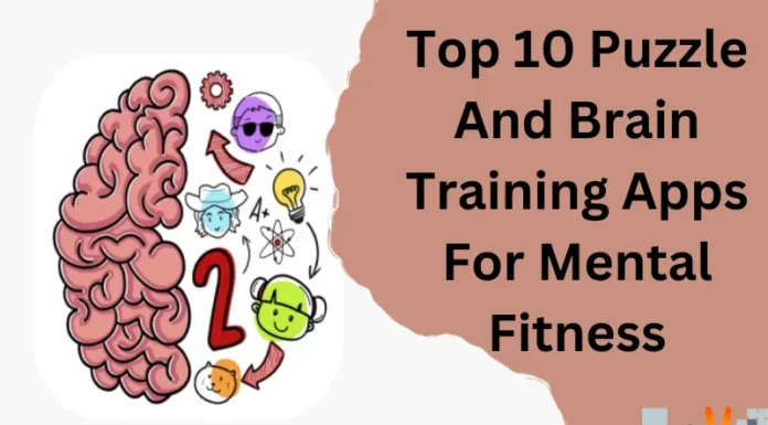 Top 10 Puzzle And Brain Training Apps For Mental Fitness