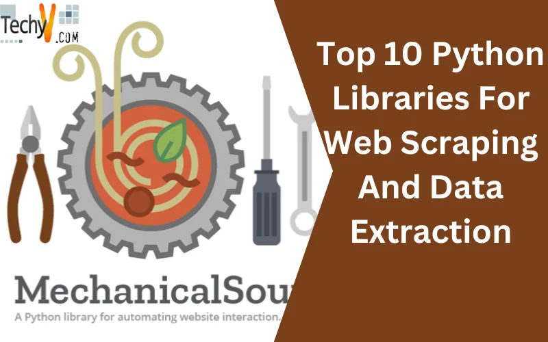 Top 10 Python Libraries For Web Scraping And Data Extraction
