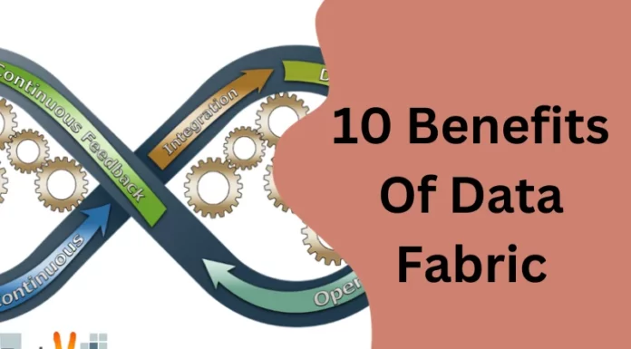 10 Benefits Of Data Fabric