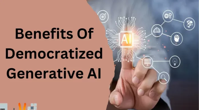 Benefits Of Democratized Generative AI