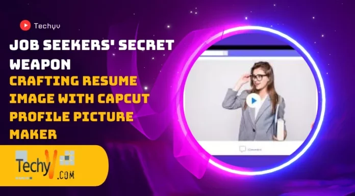 Job Seekers’ Secret Weapon: Crafting Resume Image With CapCut Profile Picture Maker