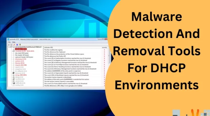 Malware Detection And Removal Tools For DHCP Environments