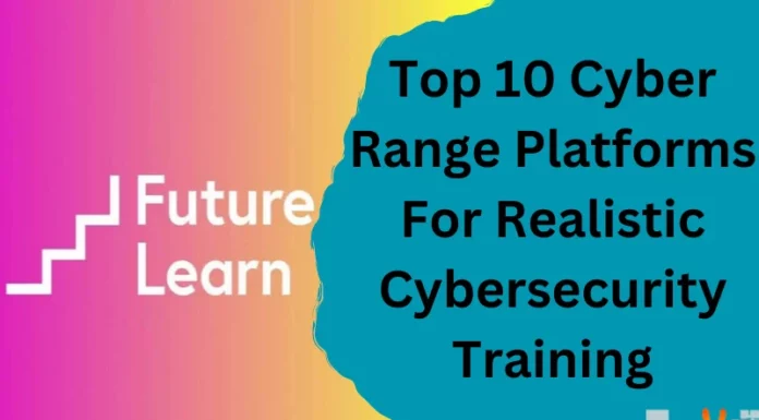 Top 10 Cyber Range Platforms For Realistic Cybersecurity Training