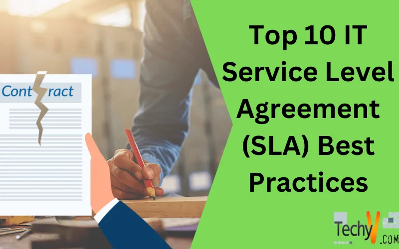 Top 10 IT Service Level Agreement (SLA) Best Practices