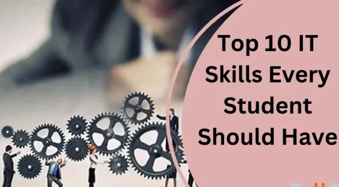 Top 10 IT Skills Every Student Should Have
