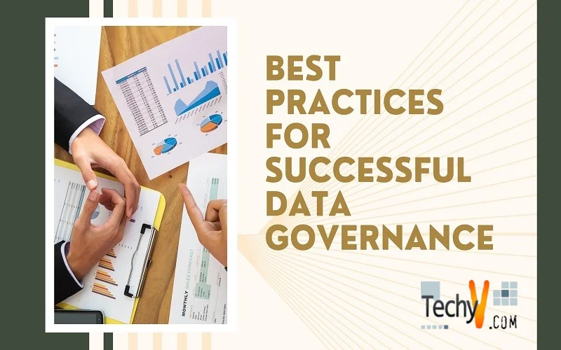 Best Practices For Successful Data Governance