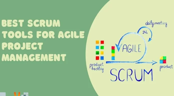 Best Scrum Tools For Agile Project Management