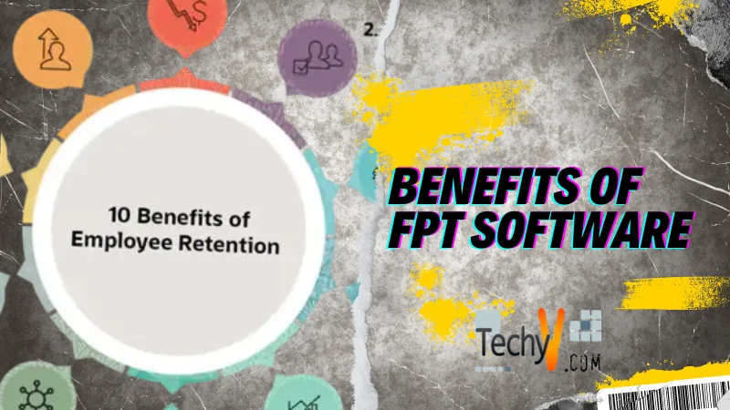 Benefits Of FPT Software