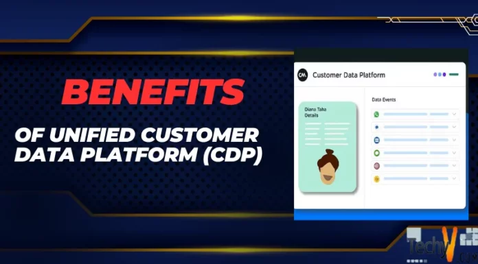 Benefits Of Unified Customer Data Platform (CDP)