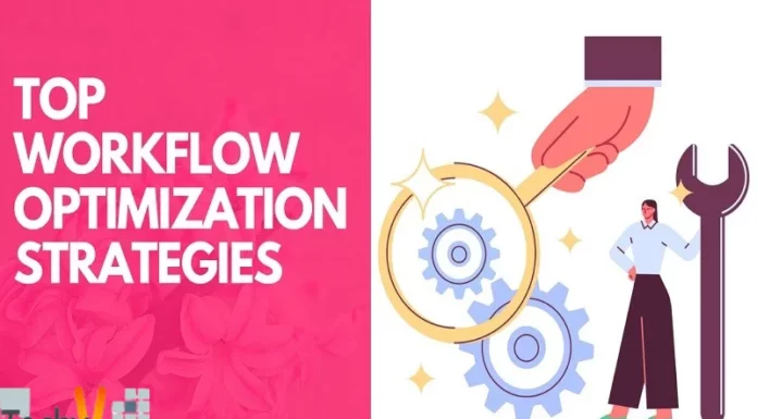 Top Workflow Optimization Strategies