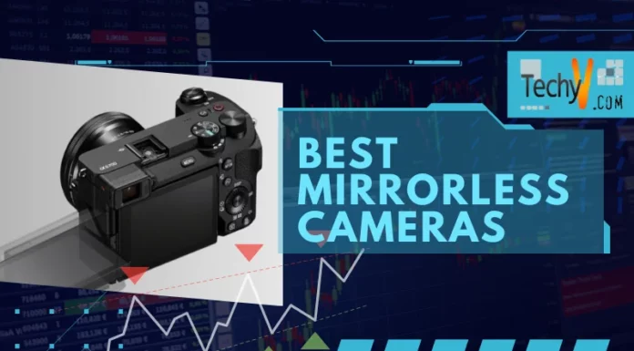 Best Mirrorless Cameras