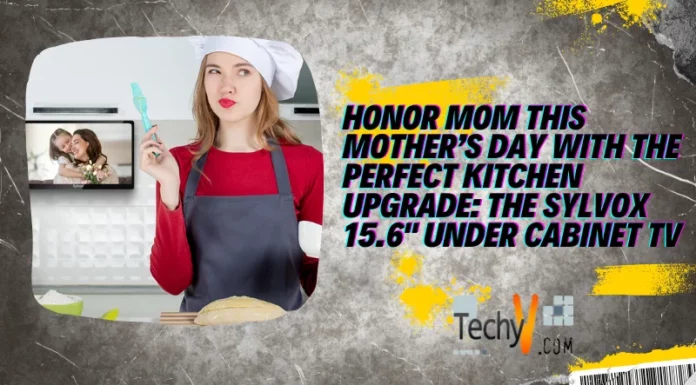 Honor Mom This Mother’s Day With The Perfect Kitchen Upgrade: The Sylvox 15.6″ Under Cabinet Tv