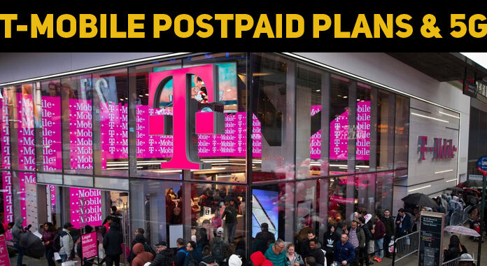 How T-Mobile Postpaid Plans Improve 5G Connectivity And Mobile Value For Everyday Users
