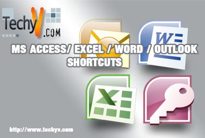 MS Access, MS Excel, MS Word and MS Outlook Keyboard Shortcuts - Techyv.com