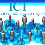 ICT Overview: Functions and Organization
