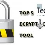 Top 5 Encryption Tools you can use