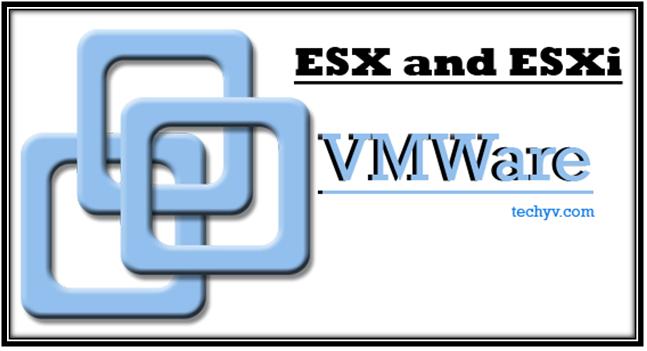 ESX and ESXi all about it in VMWARE