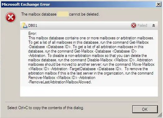 microsoft exchange error-This mailbox database contains one or more mailboxes or arbitration mailboxes